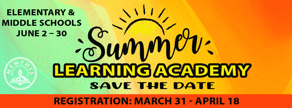 Summer Learning Academy Registration March 31-Apri 18